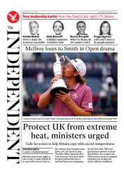 The Independent () Newspaper Front Page for 18 July 2022