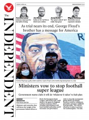 The Independent () Newspaper Front Page for 21 April 2021